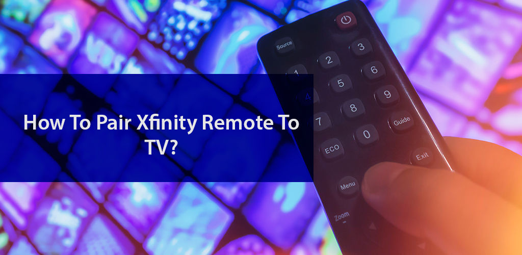 How To Pair Xfinity Remote To TV 